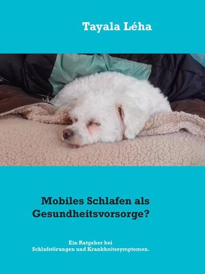 cover image of Mobiles Schlafen als Gesundheitsvorsorge?